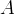 \,A