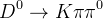 D^{0}\to K\pi\pi^0