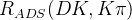 R_{ADS}(DK,K\pi)