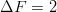 \Delta F=2